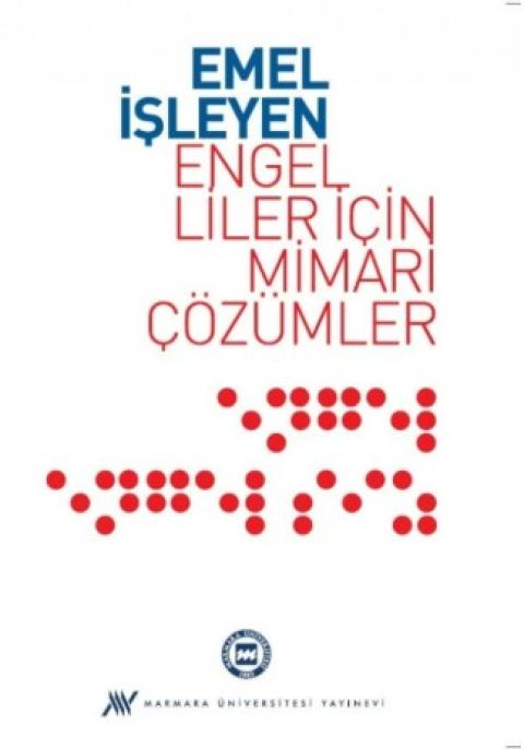 Engelliler İçin Mimari Çözümler